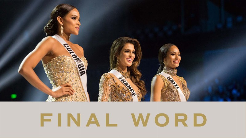 65th Miss Universe - The Final Word! : Miss Universe