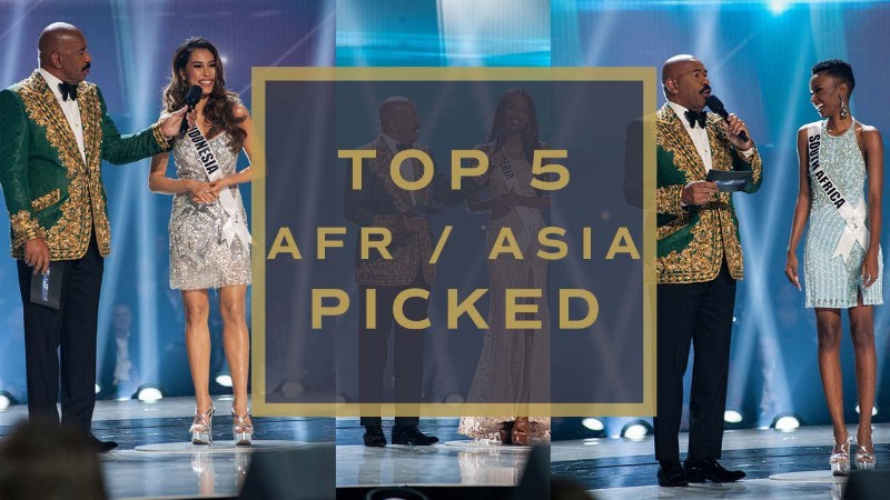 68th Miss Universe - Top 5 Afr / Asia Pacific Chosen! : Miss Universe