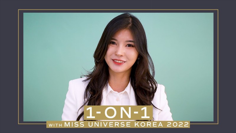 Ask Miss Universe Korea Hanna Kim Anything! : 1 On 1 : Miss Universe