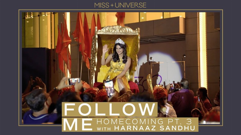 image 0 Follow Me: Harnaaz Sandhu Homecoming Part 3! : Miss Universe