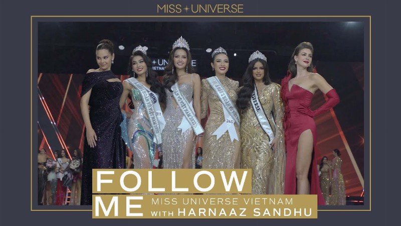 Follow Me: Harnaaz Sandhu Visits Vietnam! Part 1 : Miss Universe