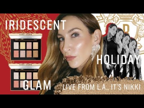 image 0 Iridescent Holiday Glam : Live From L.a. It’s Nikki : Episode 4 : Bobbi Brown Cosmetics